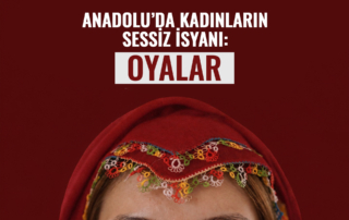 Anadolu'da Kadınların Sessiz İsyanı: Oyalar